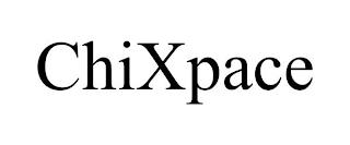 CHIXPACE trademark