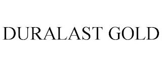 DURALAST GOLD trademark