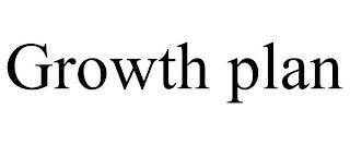 GROWTH PLAN trademark