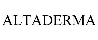 ALTADERMA trademark