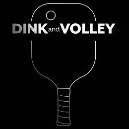 DINK AND VOLLEY trademark