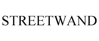 STREETWAND trademark