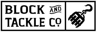 BLOCK AND TACKLE CO. trademark