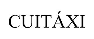 CUITÁXI trademark