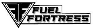 FF FUEL FORTRESS trademark