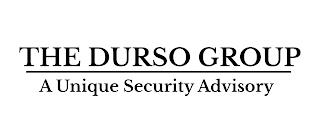 THE DURSO GROUP A UNIQUE SECURITY ADVISORY trademark