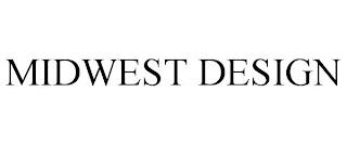 MIDWEST DESIGN trademark