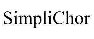 SIMPLICHOR trademark