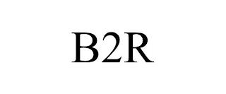 B2R trademark