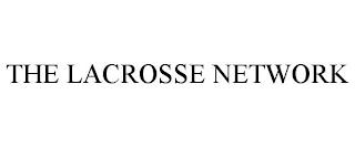 THE LACROSSE NETWORK trademark