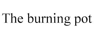 THE BURNING POT trademark