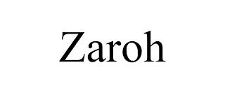 ZAROH trademark