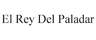 EL REY DEL PALADAR trademark