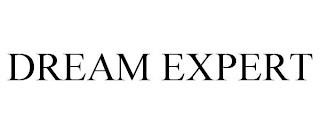 DREAM EXPERT trademark