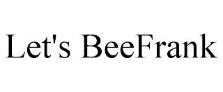 LET'S BEEFRANK trademark