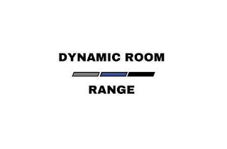 DYNAMIC ROOM RANGE trademark