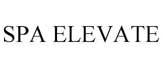 SPA ELEVATE trademark