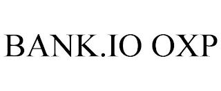 BANK.IO OXP trademark