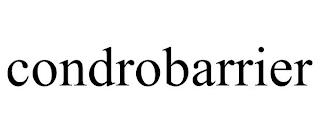 CONDROBARRIER trademark