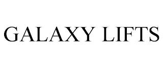 GALAXY LIFTS trademark