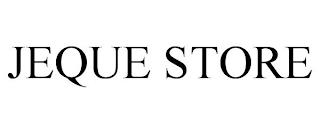 JEQUE STORE trademark