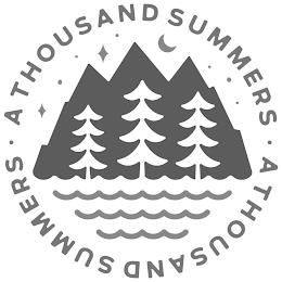 A THOUSAND SUMMERS A THOUSAND SUMMERS trademark