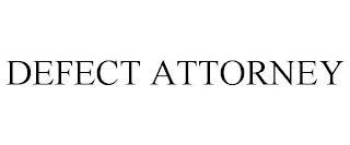 DEFECT ATTORNEY trademark