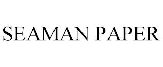 SEAMAN PAPER trademark