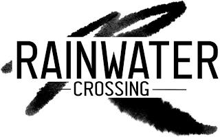 RAINWATER CROSSING R trademark