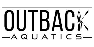 OUTBACK AQUATICS trademark