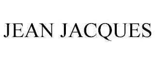 JEAN JACQUES trademark