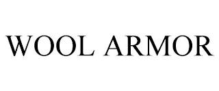 WOOL ARMOR trademark