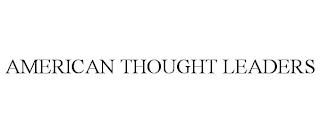 AMERICAN THOUGHT LEADERS trademark