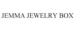 JEMMA JEWELRY BOX trademark