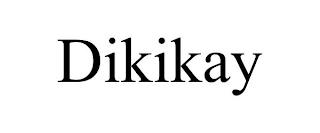 DIKIKAY trademark