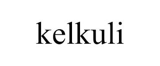 KELKULI trademark