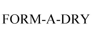 FORM-A-DRY trademark