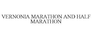 VERNONIA MARATHON AND HALF MARATHON trademark