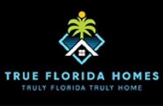 TRUE FLORIDA HOMES TRULY FLORIDA TRULY HOME trademark