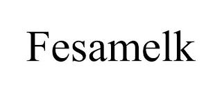 FESAMELK trademark