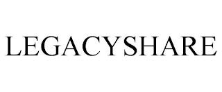 LEGACYSHARE trademark