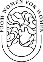 FROM WOMEN FOR WOMEN trademark