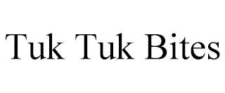 TUK TUK BITES trademark