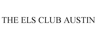 THE ELS CLUB AUSTIN trademark