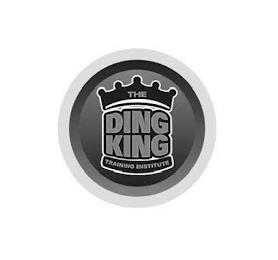 THE DING KING TRAINING INSTITUTE trademark