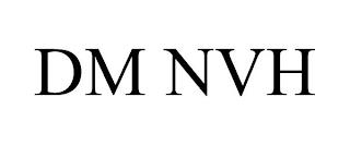 DM NVH trademark