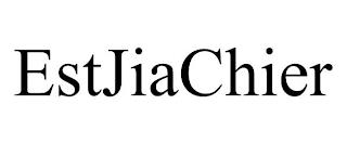 ESTJIACHIER trademark