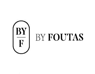 BY F BY FOUTAS trademark