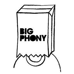 BIG PHONY trademark