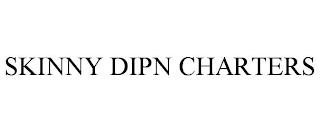 SKINNY DIPN CHARTERS trademark